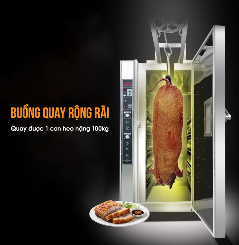 Buồng quay rộng rãi, quay được nguyên một con heo